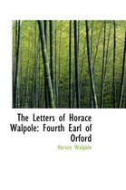 The Letters of Horace Walpole