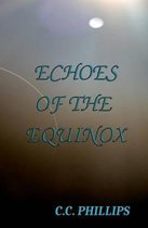 Echoes of the Equinox