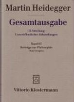 Gesamtausgabe Abt. 3 Unveröffentliche Abhandlungen Bd. 65. Beiträge zur Philosophie