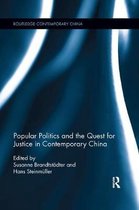 Routledge Contemporary China Series- Popular Politics and the Quest for Justice in Contemporary China