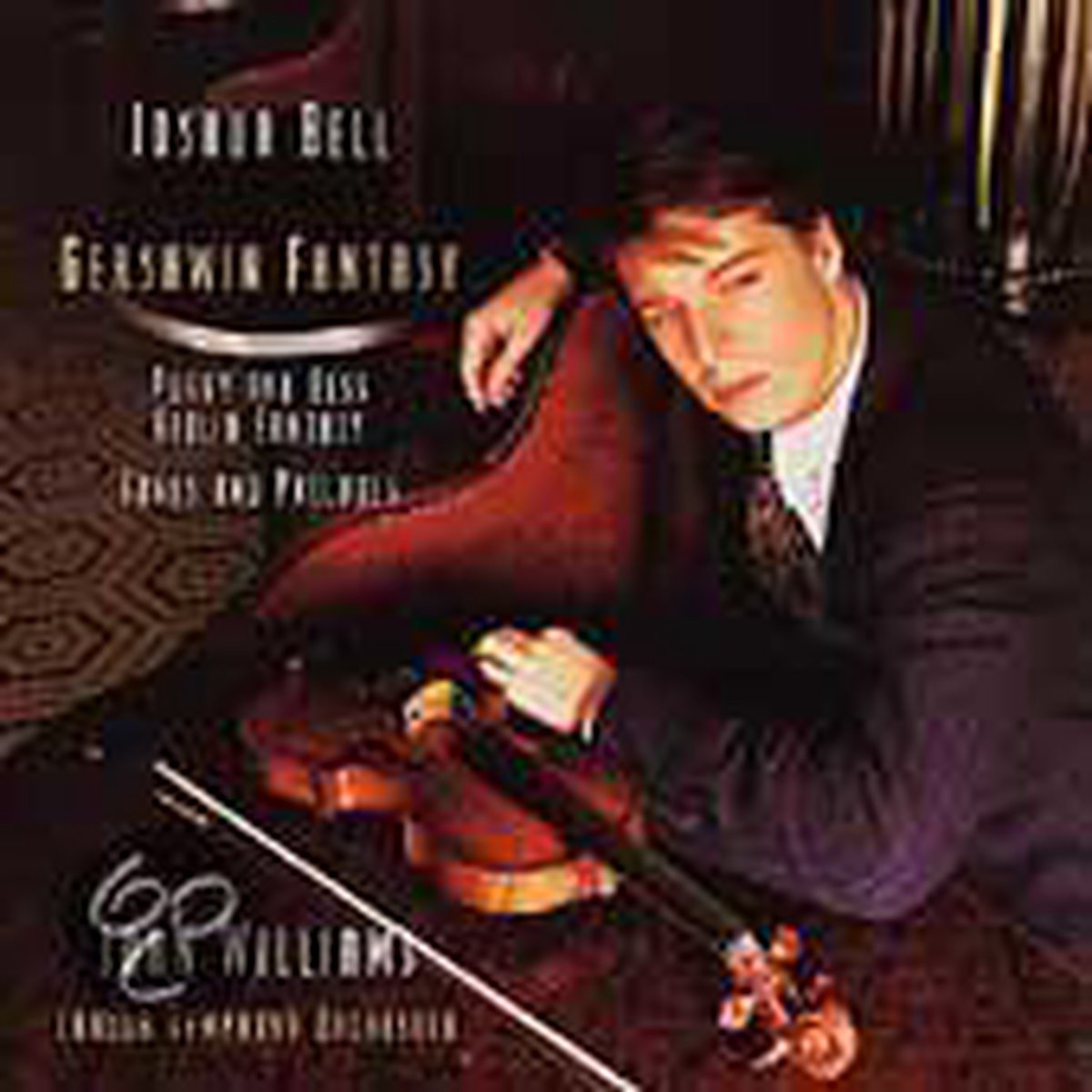 Gershwin Fantasy / Joshua Bell, John Williams, London SO