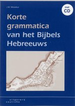 Korte Grammatica Bijbels Hebreeuws En Cd