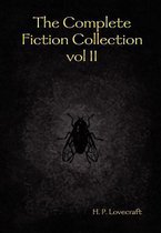 The Complete Fiction Collection vol II