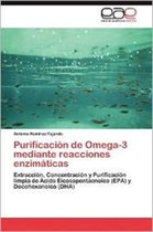 Purificacion de Omega-3 Mediante Reacciones Enzimaticas