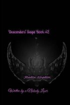 Descenders' Saga Book #2