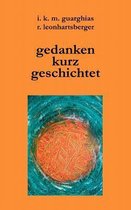 Gedanken kurz geschichtet