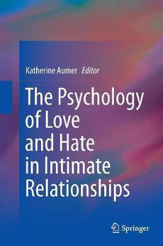 The Psychology of Love and Hate in Intimate Relationships - cover