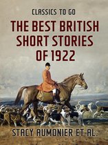 Classics To Go - The Best British Short Stories of 1922