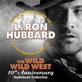 Golden Age Stories-The Wild Wild West 10th Anniversary Audiobook Collection