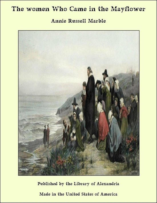 The Women Who Came in The Mayflower