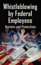 Whistleblowing by Federal Employees