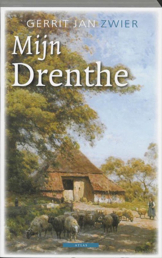 Cover van het boek 'Mijn Drenthe' van Gerrit Jan Zwier