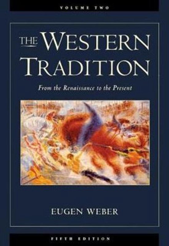 Boek 'The Western Tradition, Volume Two, From the Renaissance to the Present' door Eugen Weber, vijfde editie.