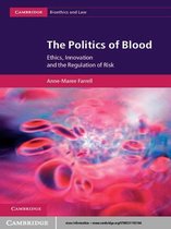 Cambridge Bioethics and Law 17 -  The Politics of Blood