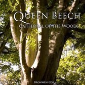 Queen Beech Cathedral of the Woods