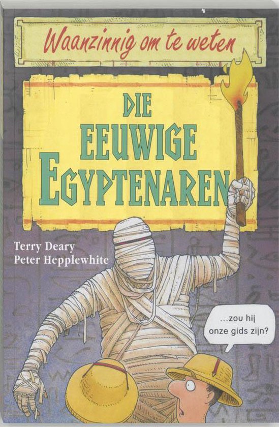 Cover van het boek 'Die eeuwige Egyptenaren' van P. Hepplewhite en Terry Deary