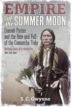 ISBN Empire of the Summer Moon: Quanah Parker and the Rise and Fall of the Comanches, the Most Powerful, politique, Anglais, 497 pages
