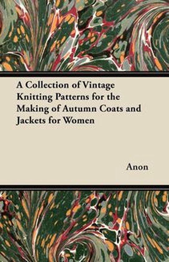 A Collection of Vintage Knitting Patterns for the Making of  ... - cover