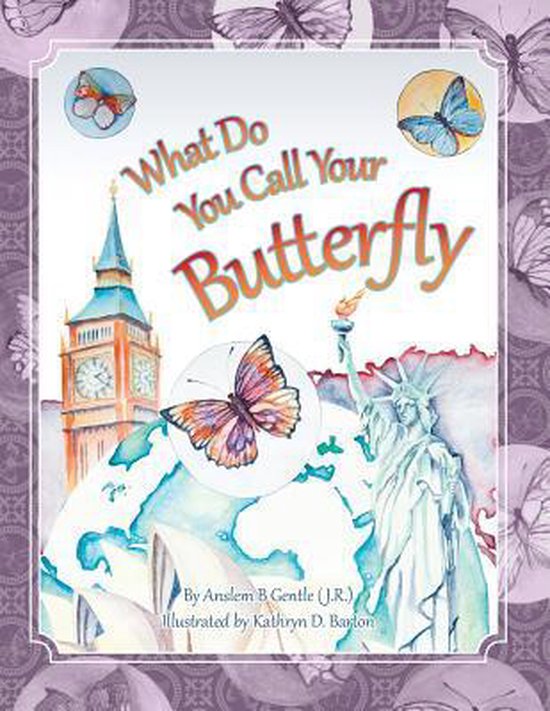 What Do You Call Your Butterfly? - cover
