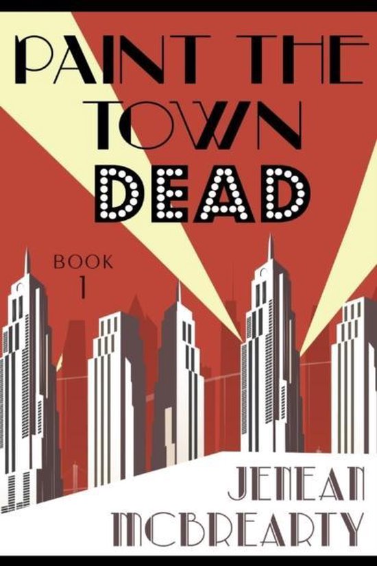 Paint the Town Dead, Jenean Mcbrearty 9781365129254 Boeken