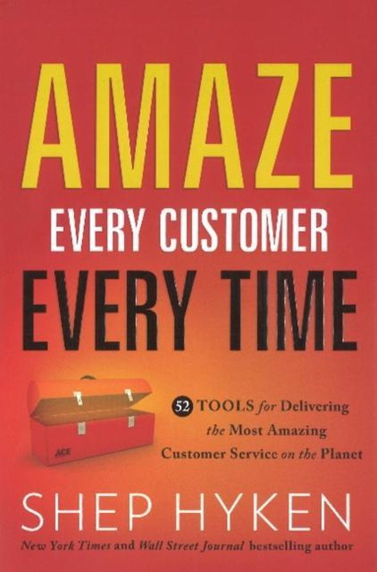 Amaze Every Customer Ever Time - cover