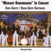 Alan Gresty & Brian White Ragtimers - Muggsy Remembered - Volume Two (CD)