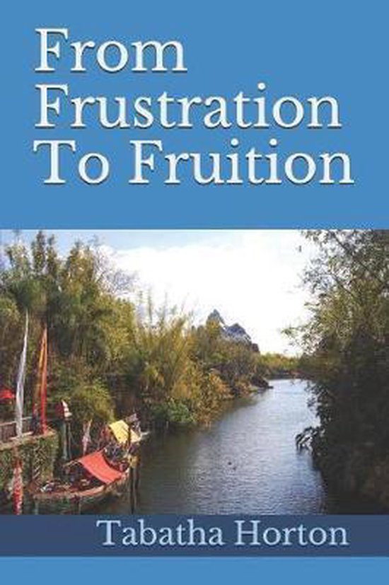 From Frustration to Fruition - cover