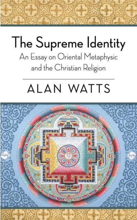 Boekcover van 'The Supreme Identity' van Alan Watts, met een kleurrijke mandala.
