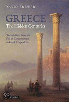 Greece, The Hidden Centuries