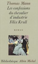 Confessions Du Chevalier D'Industrie Felix Krull (Les)