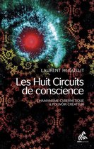 Chamanismes - Les Huit Circuits de conscience