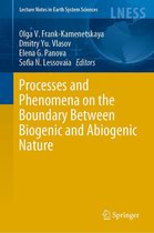 Lecture Notes in Earth System Sciences - Processes and Phenomena on the Boundary Between Biogenic and Abiogenic Nature