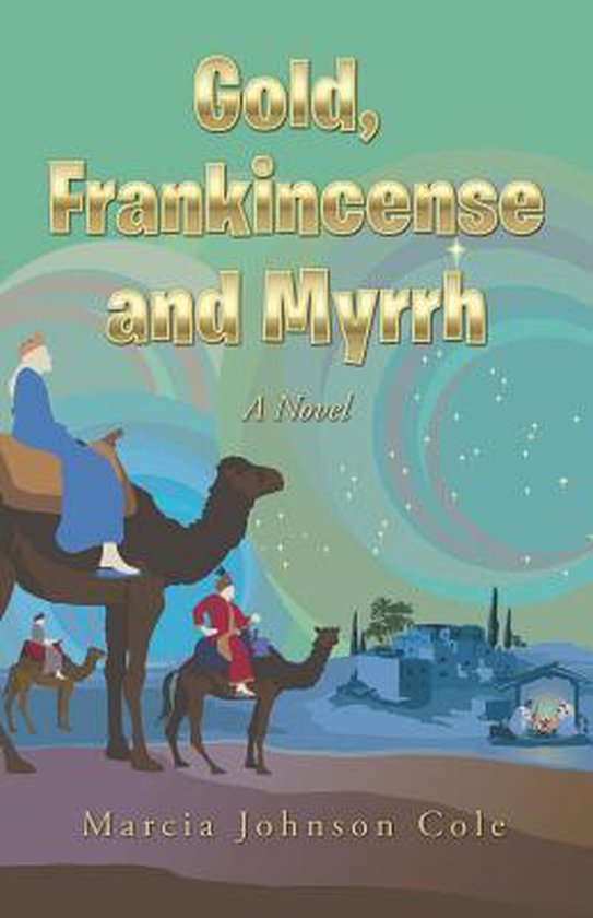Gold, Frankincense and Myrrh - cover