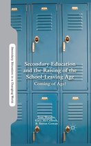 Secondary Education in a Changing World - Secondary Education and the Raising of the School-Leaving Age