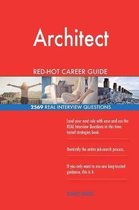 Architect Red-Hot Career Guide; 2569 Real Interview Questions
