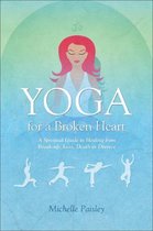 Yoga for a Broken Heart