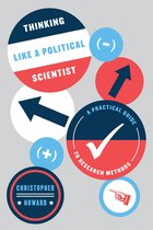 Chicago Guides to Writing, Editing, and Publishing - Thinking Like a Political Scientist