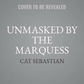 Unmasked by the Marquess