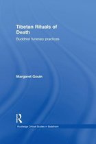 Tibetan Rituals of Death