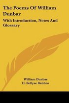 The Poems Of William Dunbar