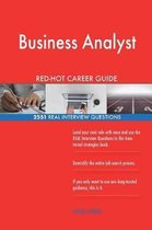 Business Analyst Red-Hot Career Guide; 2551 Real Interview Questions