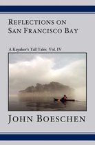 Reflections on San Francisco Bay