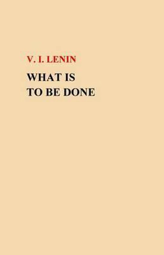 What Is To Be Done? - cover