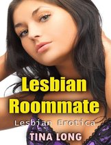Lesbian Roommate: Lesbian Erotica