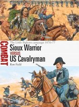 Sioux Warrior vs US Cavalryman The Little Bighorn campaign 187677 Combat