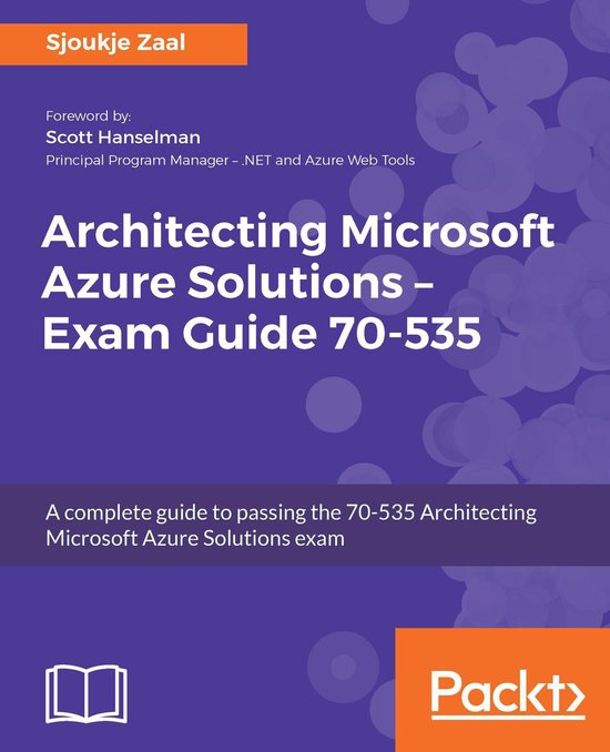Architecting Microsoft Azure Solutions: Exam Guide 70-535 - cover