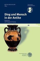 Ding Und Mensch in Der Antike