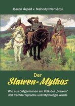 Livre 'Der Slawen-Mythos' avec le texte 'Wie aus Ostgermanen ein Volk der „Slawen" mit fremder Sprache und Mythologie wurde' et une image de trois hommes à cheval.