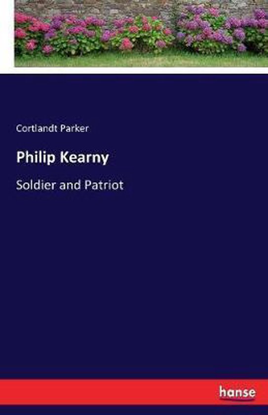 Philip Kearny, Cortlandt Parker | 9783337307691 | Boeken | bol.com