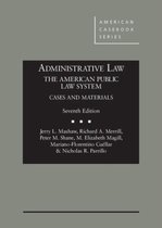 American Casebook Series- Administrative Law, The American Public Law System